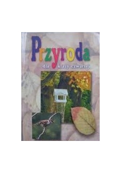 Przyroda dla klasy czwartej, zaszyt ćwiczeń część II