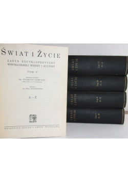 Świat i życie: tom I, II, III, IV, V,