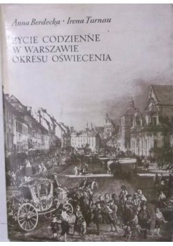 Życie codzienne w Warszawie okresu oświecenia