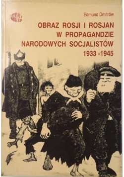 Obraz Rosji i Rosjan w propagandzie narodowych socjalistów 1933-1945