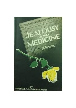 Jealousy and medicine, 1946r.