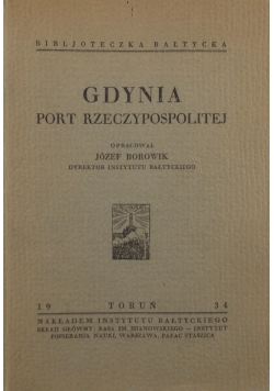 Gdynia port Rzeczypospolitej, 1934 r.