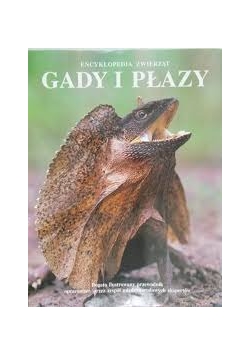Encyklopedia zwierząt gady i płazy