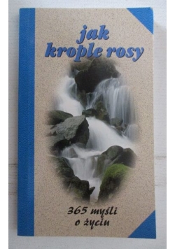 Jak krople rosy