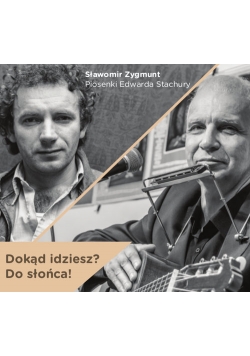 Dokąd idziesz? Do słońca!