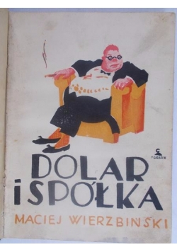 Dolar i spółka, 1925 r.