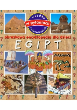 Egipt Obrazkowa encyklopedia dla dzieci