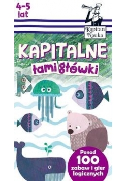 Kapitalne łamigłówki 4-5 lat