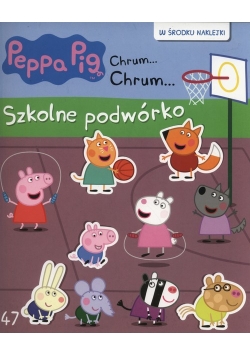 Świnka Peppa Chrum Chrum Szkolne podwórko