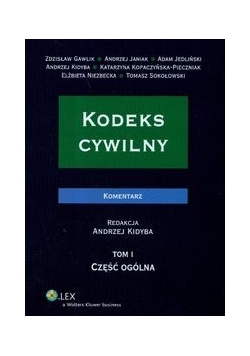 Kodeks cywilny komentarz tom 1