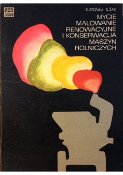 Mycie,malowanie renowacyjne i konserwacja maszyn rolniczych