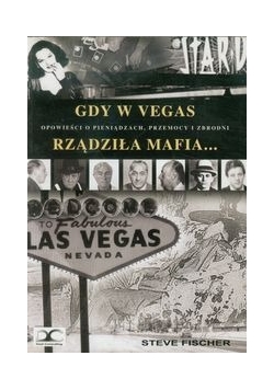 Gdy w Vegas rządziła mafia