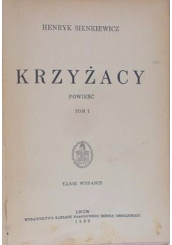 Krzyżacy, tom I, 1939 r.