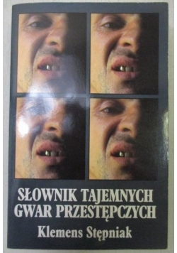 Słownik tajemnych gwar przestępczych