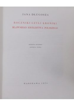 Rocznik czyli kroniki sławnego Królestwa Polskiego