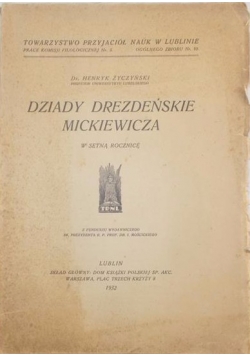 Dziady Drezdeńskie Mickiewicza , 1932 r.