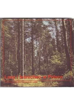 Lasy i leśnictwo w Polsce