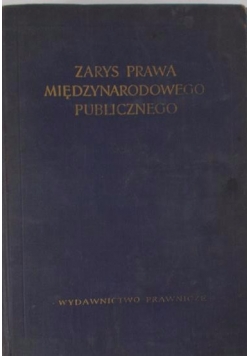 Zarys prawa międzynarodowego publicznego , tom II