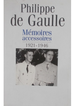 Memoires accessoires 1921-1946