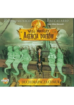 Will Moogley Agencja Duchów Duch drapacza chmur