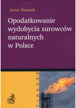 Opodatkowanie wydobycia surowców naturalnych w Polsce