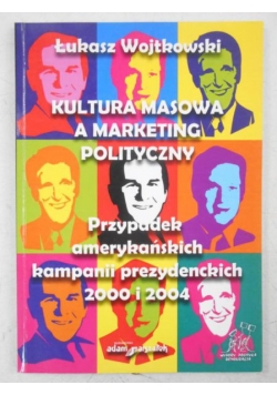 Kultura masowa a marketing polityczny
