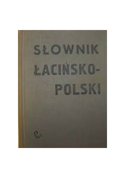 Słownik Łacińsko - Polski