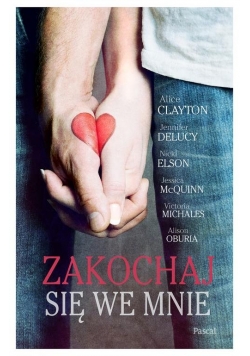 Zakochaj się we mnie