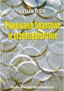 Planowanie finansowe w przedsiębiorstwie