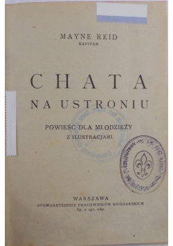 Chata na Ustroniu, 1934 r.