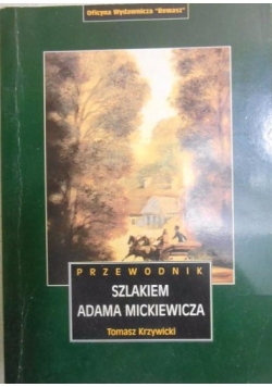 Szlakiem Adama Mickiewicza