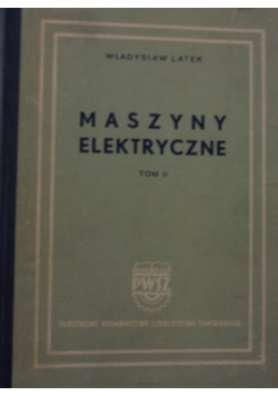 Maszyny elektryczne , Tom I