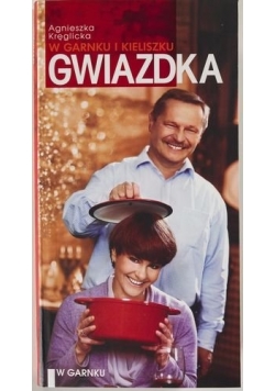 W garnku i kieliszku gwiazdka