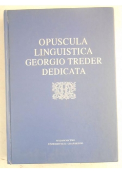 Opuscula Linguistica Georgio Treder Dedicata