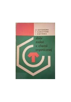 Zbiór zadań z chemii organicznej