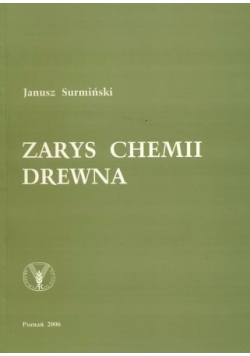 Zarys chemii drewna