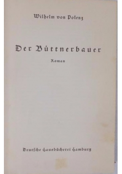 Der Buttnerbauer, 1931 r.