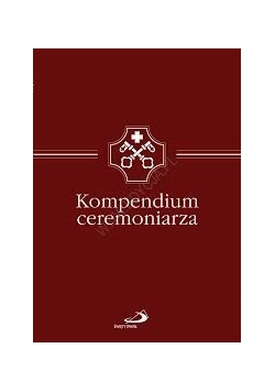 Kompendium ceremoniarza.