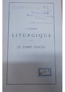 L'Anne Liturgique.Le temps pascal,1925r.