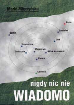 Nigdy nic nie wiadomo. Nowa