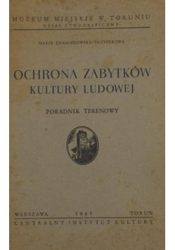 Ochrona zabytków kultury ludowej , 1947 r.