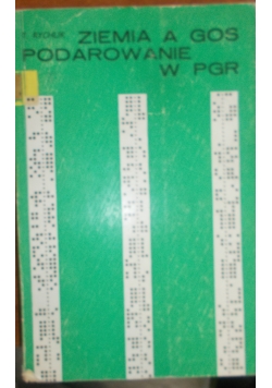 Ziemia a gospodarowanie w PGR