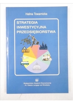 Strategia inwestycyjna przedsiębiorstwa
