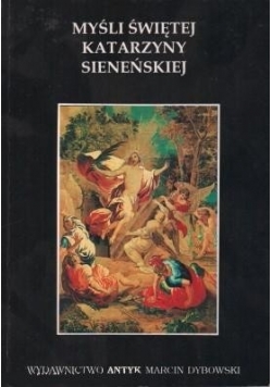 Myśli świętej Katarzyny Sieńskiej, reprint 1936r