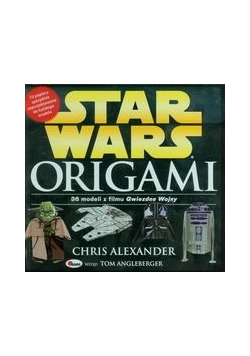 Alexander Chris - Star Wars: Origami