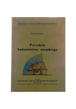 Poradnik budownictwa wiejskiego