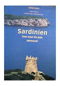 Sardinien. Eine Insel fur jede Jahreszeit