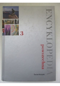 Encyklopedia powszechna. Tom III (I-Ł)