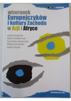 Wizerunek Europejczyków i kultury Zachodu w Azji i Afryce