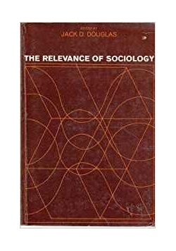 The Relevance of Sociology